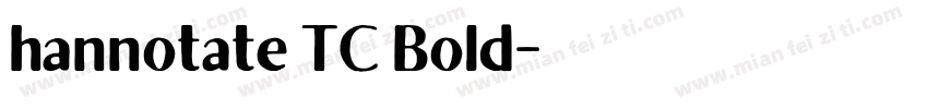 hannotate TC Bold字体转换